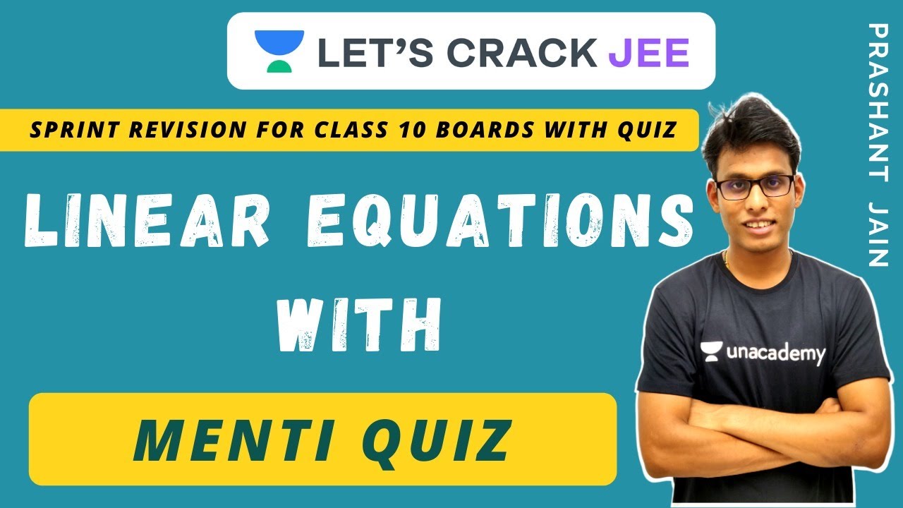 Linear Equations with Menti Quiz | Sprint Revision | Class 10 Boards with Quiz | Prashant Jain