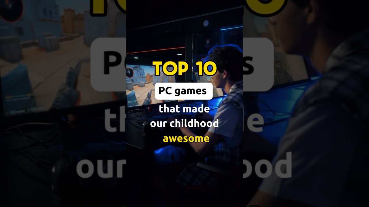 Top 10 Pc games that made our childhood awesome 🥹❤️||Comment your top list😎 