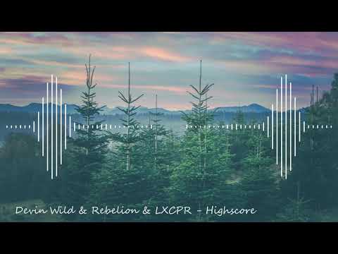 Devin Wild & Rebelion & LXCPR - Highscore (Bass Boosted)