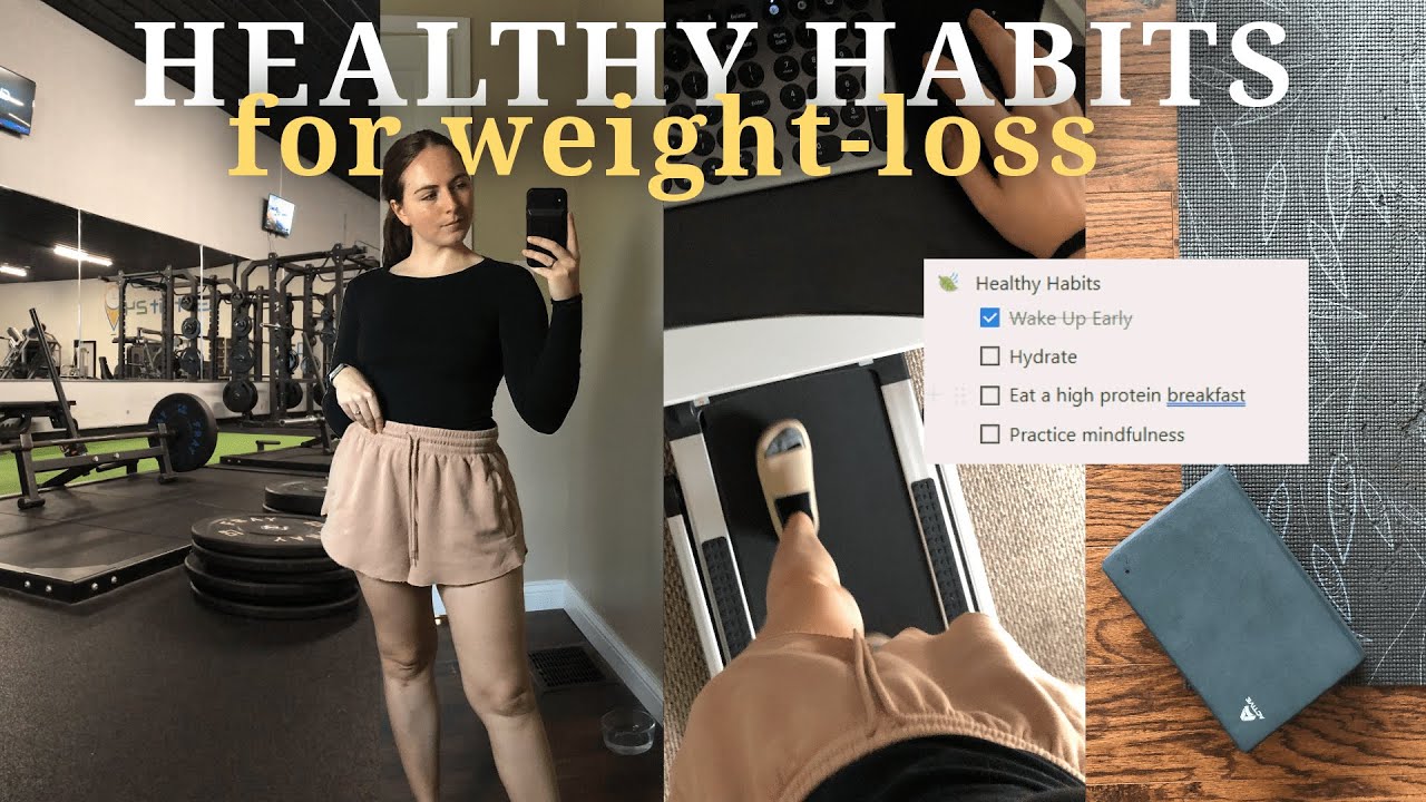 daily healthy habits for weight loss | weight loss without restriction ...