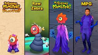 Dawn Of Fire vs My Singing Monsters vs Raw Zebra vs MPG | My Singing Monsters