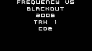 Frequency VS Blackout  @ Pada 2008 TRACK 1