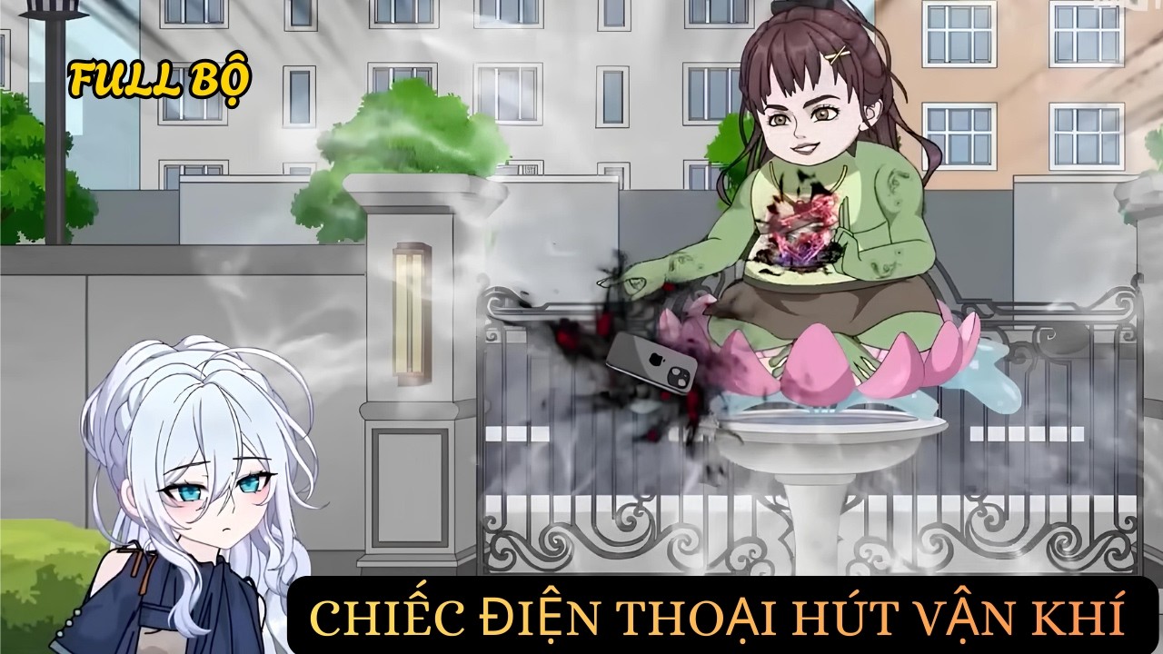 Full version || CHIẾC ĐIỆN THOẠI HÚT VẬN KHÍ || Mèo leo cây