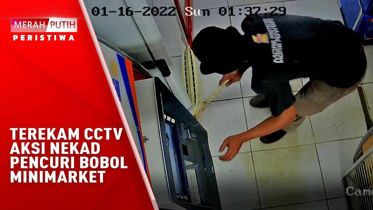 Terekam CCTV Aksi Nekad Pencuri Bobol Mesin ATM Di  Minimarket