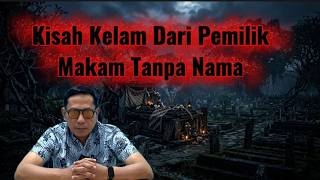 Download lagu Kisah Kelam Dari Pemilik Makam Tanpa Nama
