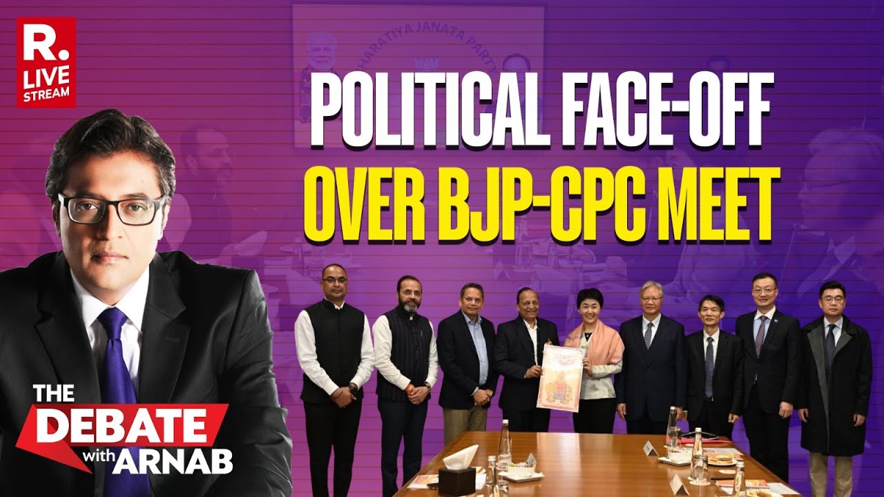 Debate With Arnab LIVE: Chinese Communist Party Leaders Meet BJP Members