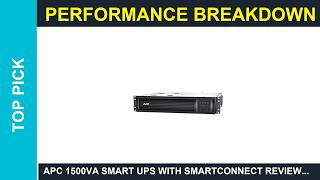 APC 1500VA Smart UPS with SmartConnect Review Is it Worth it