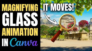 How to make magnifying glass animation in Canva! (Full Tutorial!) screenshot 1