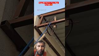 Easy DIY Hack to Tie a Rope Up High👍#creative #tools #ideas #diy #hacks #tricks #trending #shorts