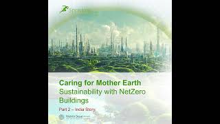 NetZero Buildings – Part 2 – India Story