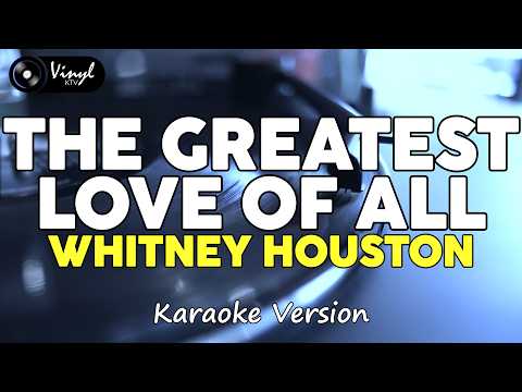 Video thumbnail for The Greatest Love Of All - Whitney Houston