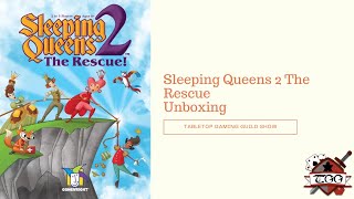 Sleeping Queens 2 The Rescue Board Game Unboxing