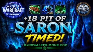 +18 Pit of Saron Timed! (Windwalker Monk POV) - Midnight Season 1