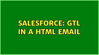 Salesforce: GTL in a HTML Email
