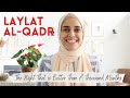 Laylat Al Qadr | The Night That is Better Than 1,000 Months!