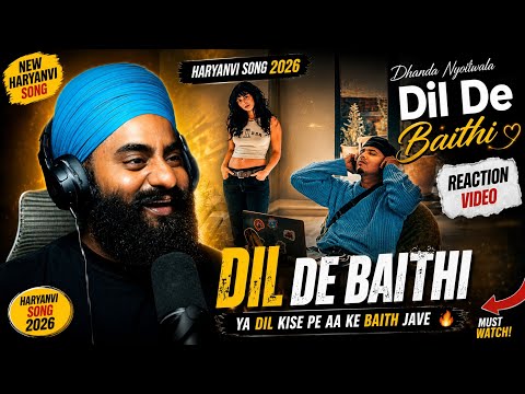 Reaction Dhanda Nyoliwala - Dil De Baithi (Official Music Video)