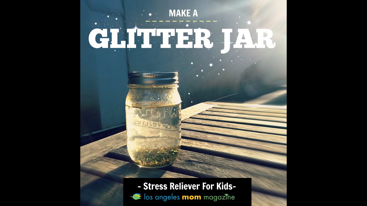 Glitter Jar Stress Relief For Kids YouTube
