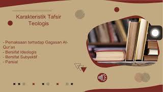 Tafsir Teologis || Sejarah Metode dan Pemikiran Tafsir.