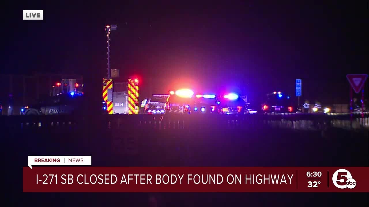 I-271 southbound closed after body found on highway