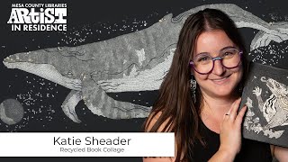 Katie Sheader: Mesa County Libraries Artist in Residence (2024)