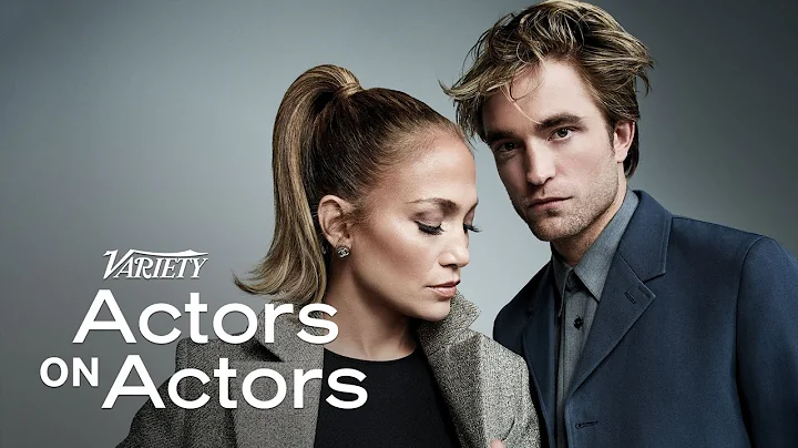 Robert Pattinson & Jennifer Lopez - Actors on Actors - Full Conversation
