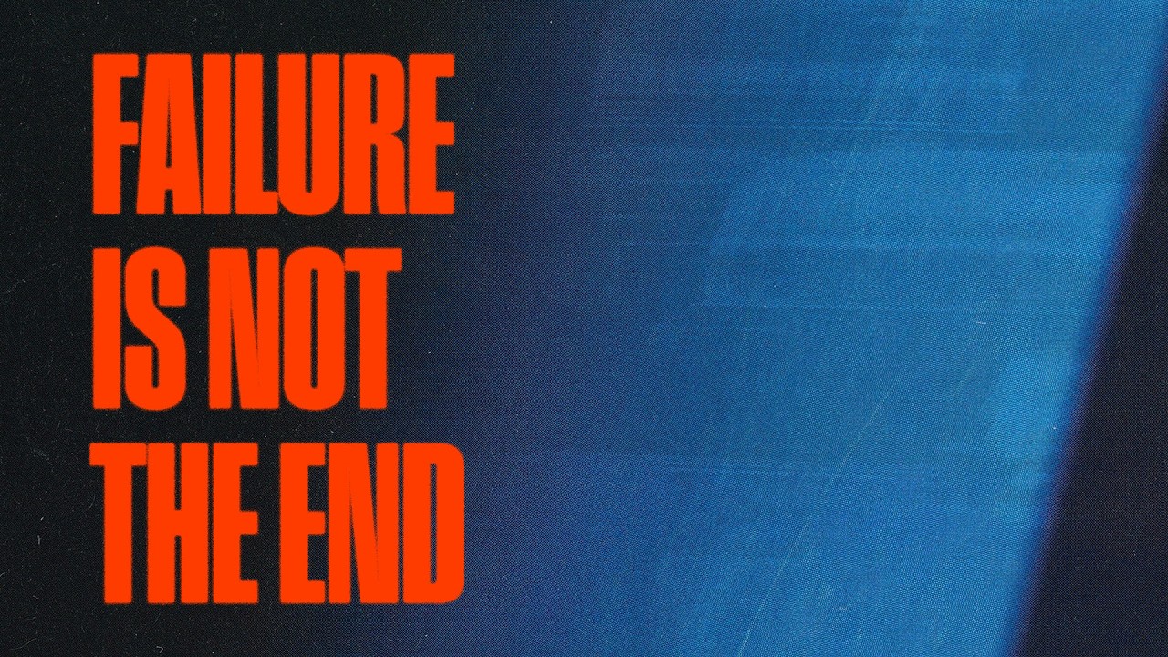Failure Is Not The End | Bryan Nunez