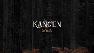 Kangen - Musikalisasi Puisi (W.S Rendra)