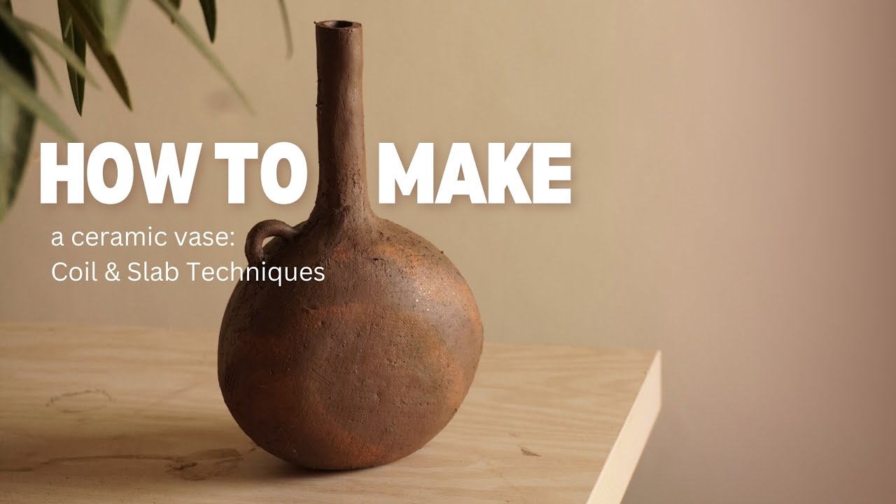 Handcrafting a Ceramic Vase: Step-by-Step Guide Using Coil and Slab Techniques