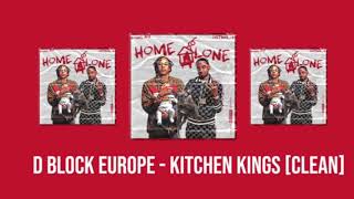 Kitchen Kings (clean) by D block Europe