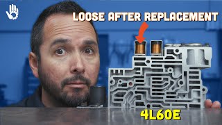 Q&A - GM 4L60E - Shift Solenoid Loose (Wobbles)