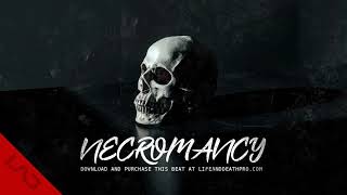 Necromancy - Dark Evil Medieval Horrorcore Trap Beat
