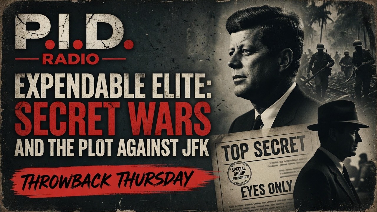 Expendable Elite: Secret Wars and the Plot Against JFK