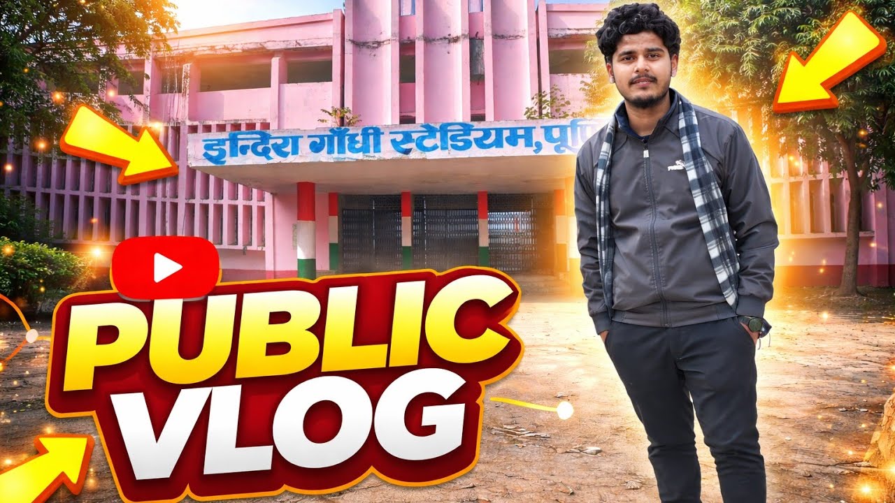 Indra Gandhi stadium purnea day 01 vlog 