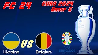 FC 24 | Euro 2024 | Simulation | Group E | Ukraine vs Belgium | Full Match