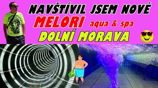 NAVŠTÍVIL JSEM NOVÉ MELORI aqua&spa wellness na Dolní Moravě hned vedle Sky Bridge 721, Mamutí dráhy