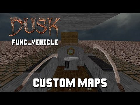 DUSK SDK maps: func_vehicle by IFlippie
