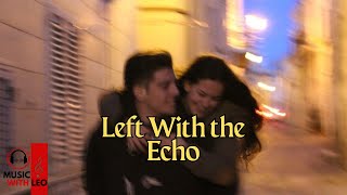 Left With the Echo | MUSIC WITH LEO | Sad Love Song 2025 (Original Lyrics + Beat)