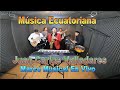 Mix de musica ecuatoriana en piano acodeon y saxo 2023 en vivo     juan carlos valladares