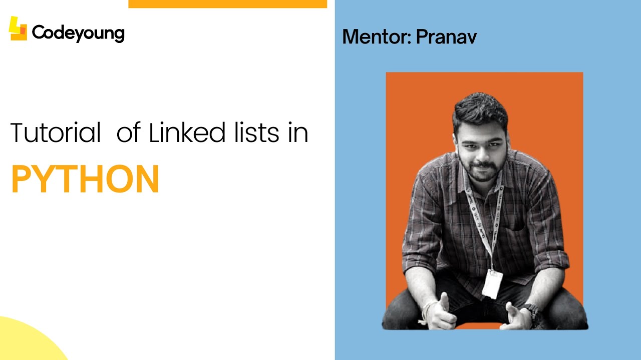 Tutorial of Linked lists in PYTHON| Learn Coding | Codeyoung - YouTube