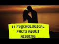 17 psychological facts about kissing | bright ways