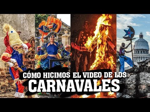 Cómo hicimos el video Clip de los Carnavales en Cuba ( Habana de Todos )