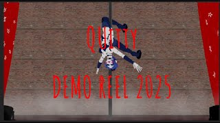 Quitty Demo Reel 2025 Not For Kiiiiiids
