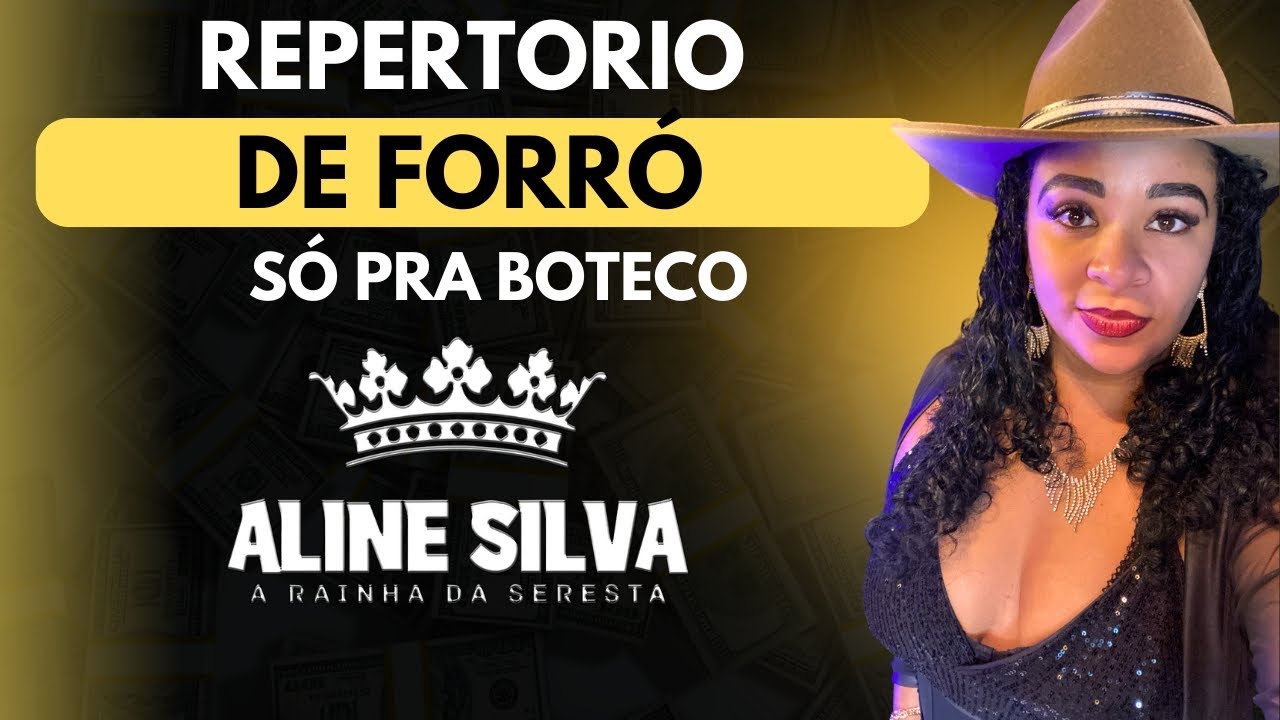 REPERTORIO DE FORRÓ SÓ PRA BOTECO (CD COMPLETO) ALINE SILVA COM FEAT. 