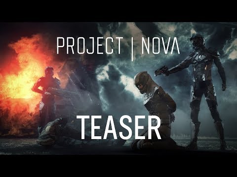 Project Nova - Teaser Trailer