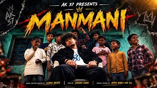 Download Lagu MANMANI - AK 37 | OFFICIAL MUSIC VIDEO