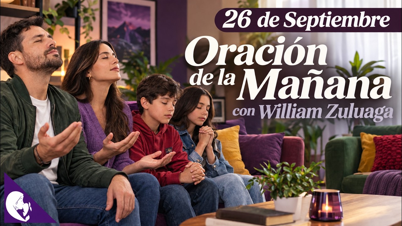 Oración de la Mañana 26 de Septiembre / EN VIVO