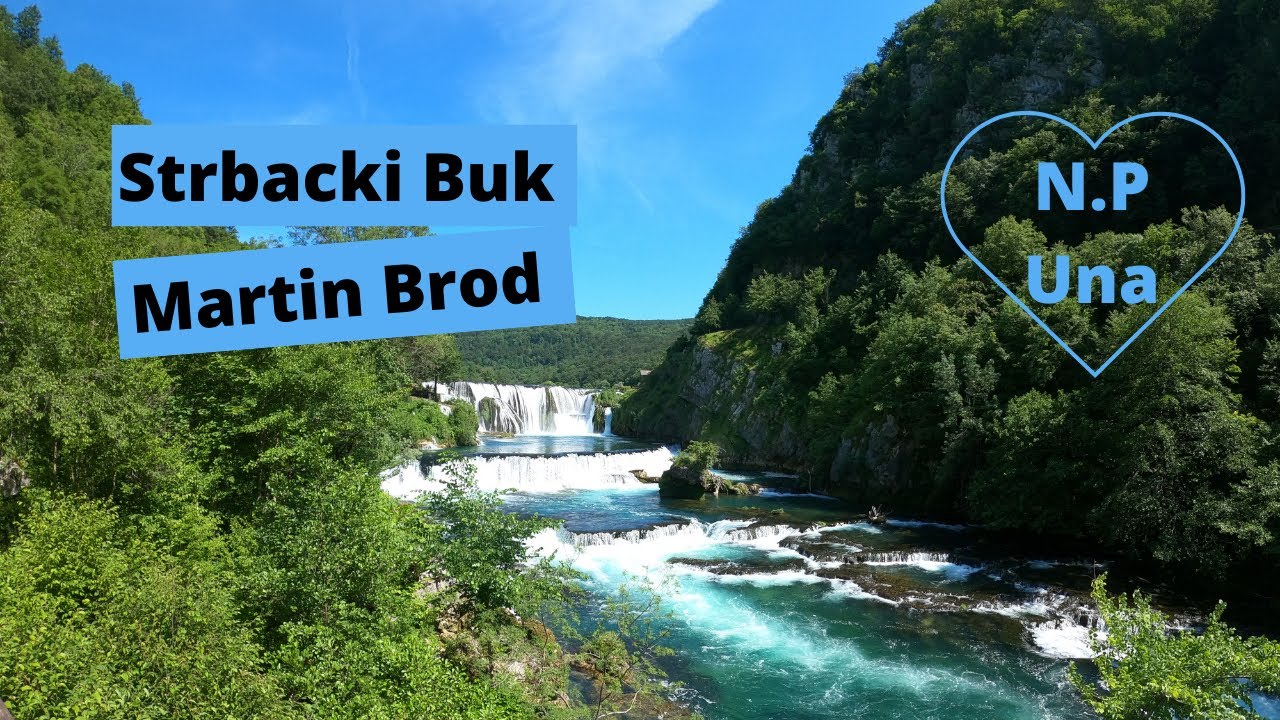 Nacionalni park Una  (BiH) Štrbački buk i Martin Brod, hiking and drone 4K