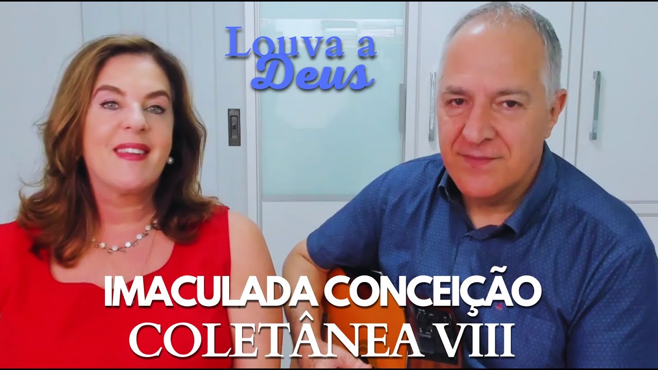 IMACULADA CONCEIÇÃO - COLETÂNEA VIII - Nossa Senhora