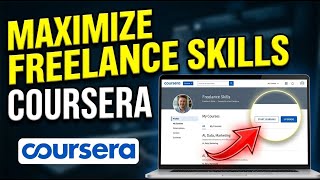 How to Optimize Your Freelance Skills with Coursera - Quick Tutorial