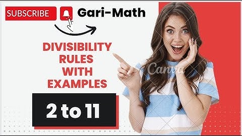 Divisibility Rules 2 to 11 With Examples